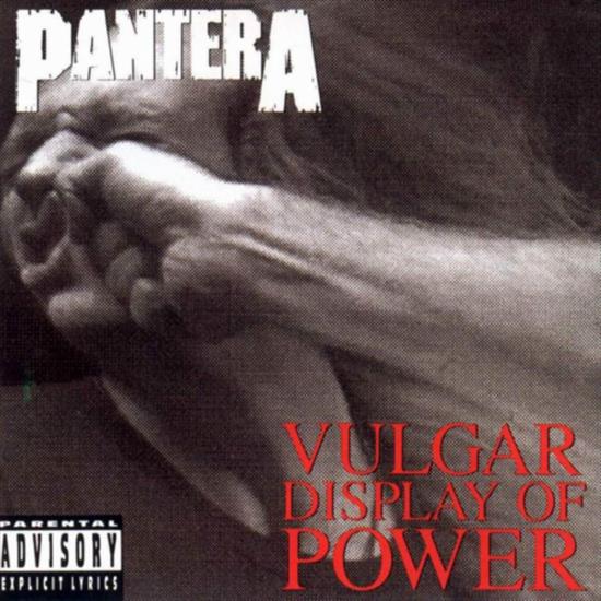 Pantera - Pantera - Vulgar Display Of Power 1992.jpg